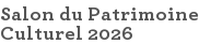Salon du Patrimoine Culturel 2026