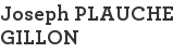 Joseph PLAUCHE GILLON