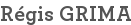 Régis GRIMA