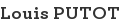 Louis PUTOT